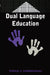 Dual Language Education by Kathryn J. Lindholm-Leary