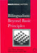 Bilingualism: Beyond Basic Principles by Jean-Marc Dewaele, Alex Housen, Li Wei
