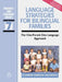 Language Strategies for Bilingual Famili: The One-Parent-One-Language Approach by Suzanne Barron-Hauwaert