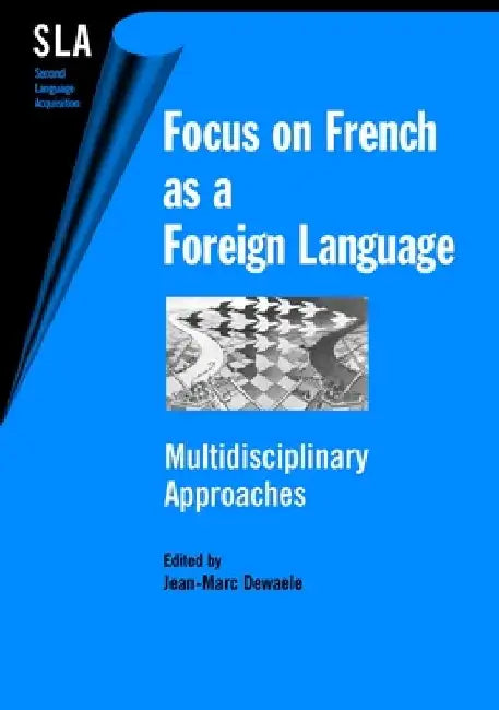 Focus on French as a Foreign Lang: Multid by Jean-Marc Dewaele