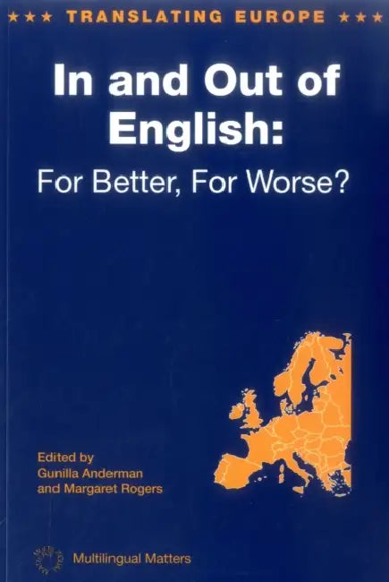 In and Out of English: For Better, For Worse, 1 by Gunilla Anderman, Margaret Rogers