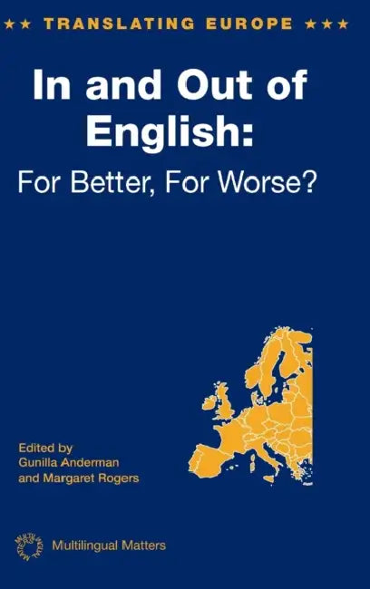 In and Out of English: For Better, For Worse, 1 by Gunilla Anderman, Margaret Rogers