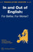 In and Out of English: For Better, For Worse, 1 by Gunilla Anderman, Margaret Rogers