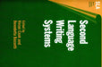 Second Language Writing Systems by Vivian Cook, Benedetta Bassetti