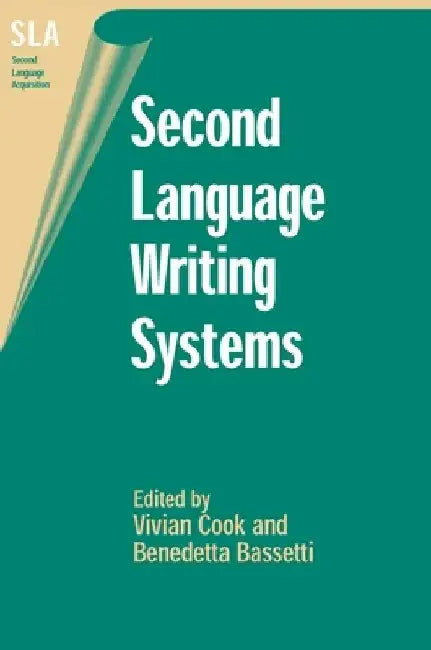 Second Language Writing Systems by Vivian Cook