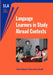 Language Learners in Study Abroad Contexts by Margaret A. Dufon, Eton E. Churchill