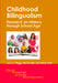 Childhood Bil -Nop/018: Research on Infancy Through School Age by Peggy McCardle, Erika Hoff