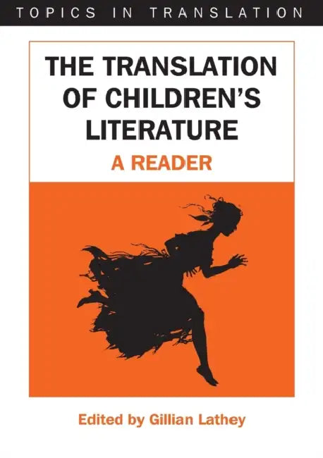 Translation of Children's Literature by Gillian Lathey