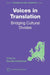 Voices in Translation: Bridging Cultural Divides, 3 by Gunilla Anderman