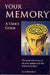 Your Memory A User'S Guide by Alan Baddeley