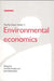 The Earthscan Reader in Environmental Economics by Anil Markandya
