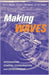 Making Waves: Integrating Coastal Conservation and Development by Katrina Brown, Emma Louise Tompkins