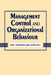 Management Control and Organizational Behaviour by Phil Johnson, John Gill, John Gill