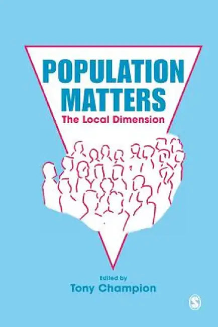Population Matters: The Local Dimension by Tony Champion
