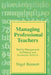 Managing Professional Teachers: Middle Management in Primary and Secondary Schools by Nigel D. Bennett, Nigel Benett