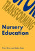 Transforming Nursery Education by Helen Penn, Peter Moss