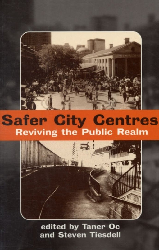 Safer City Centres by Taner OC