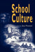 School Culture by Jon Prosser, John Prosser