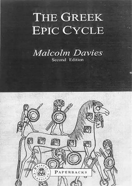 Greek Epic Cycle by Malcolm Davies