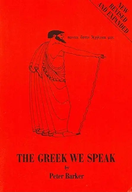 Greek We Speak by Peter Barker