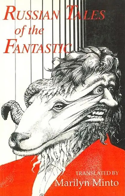 Russian Tales of the Fantastic by Marilyn Minto