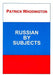 Russian by Subjects by Patrick Waddington