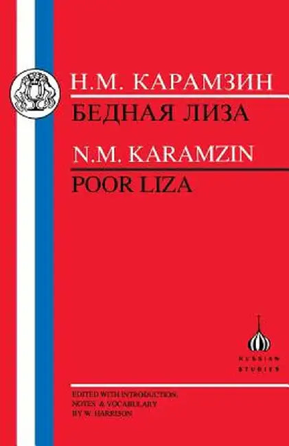 Karamzin: Poor Liza by N. M. Karamzin
