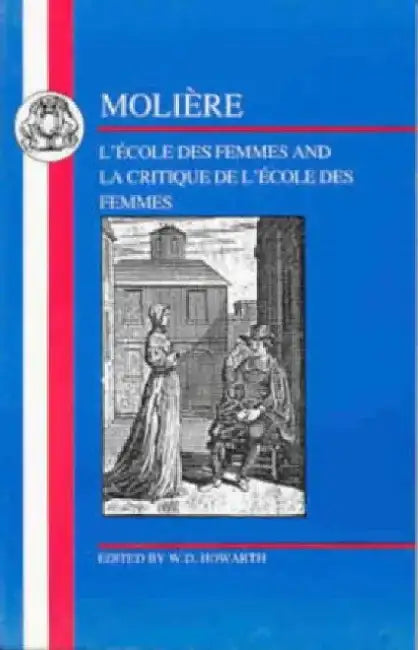School for Wives by Moliere