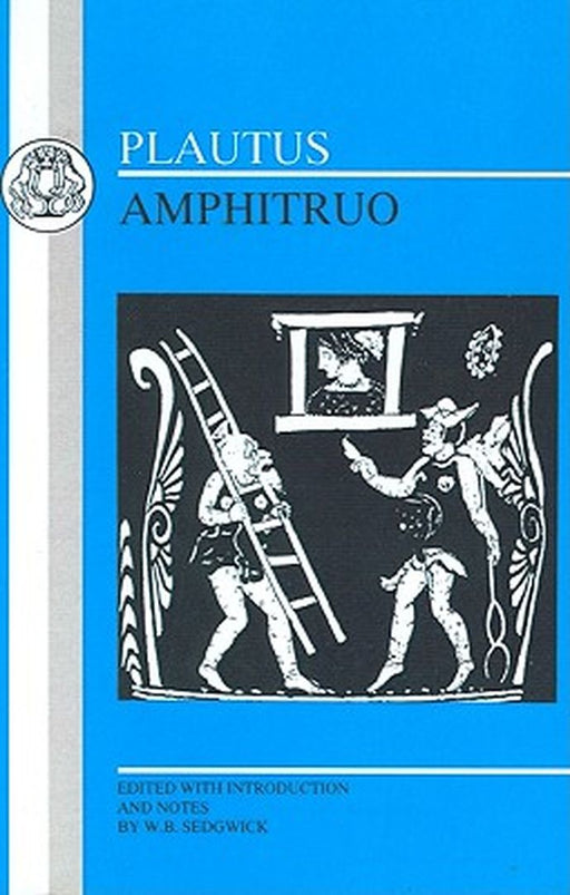 Plautus: Amphitruo by Plautus