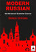Modern Russian: An Advanced Grammar Course by Derek Offord