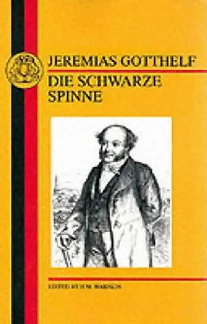 Gotthelf: Die Schwarze Spinne by Jeremias Gotthelf