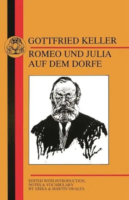 Keller: Romeo Und Julia Auf Dem Dorfe by Gottfried Keller