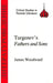 Turgenev's Fathers and Sons by James Woodward