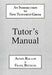 Introduction to New Testament Greek: Tutor's Manual: A Quick Course in the Reading of Koine Greek by Alison Balaam