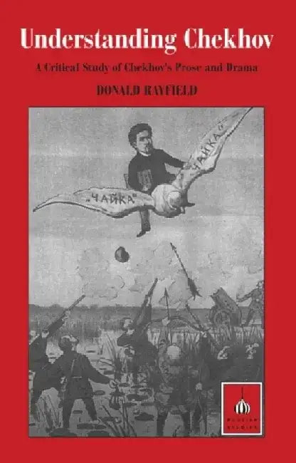 Understanding Chekhov by Ann Ward