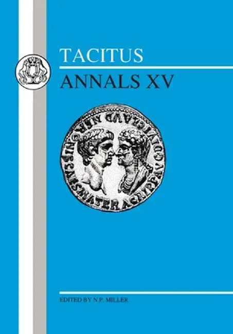Tacitus: Annals XV by N. Miller