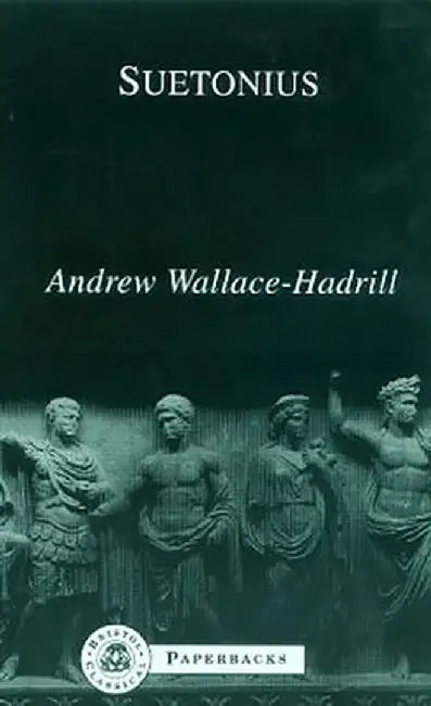 Suetonius by A. Wallace-Hadrill
