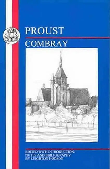 Proust: Combray by Marcel Proust