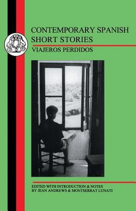 Contemporary Spanish Short Stories: Viajeros Perdidos by Jean Andrews