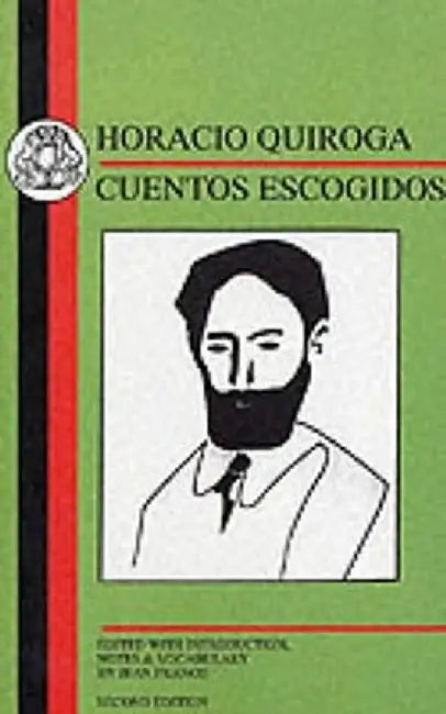 Quiroga: Cuentos Escogidos by Horacio Quiroga