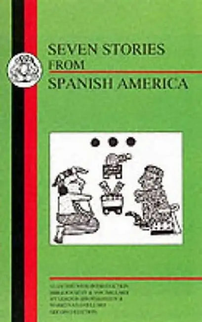 Vargas Llosa: Seven Stories from Spanish America by Gordon Brotherston