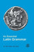 An Essential Latin Grammar by W. Wilson