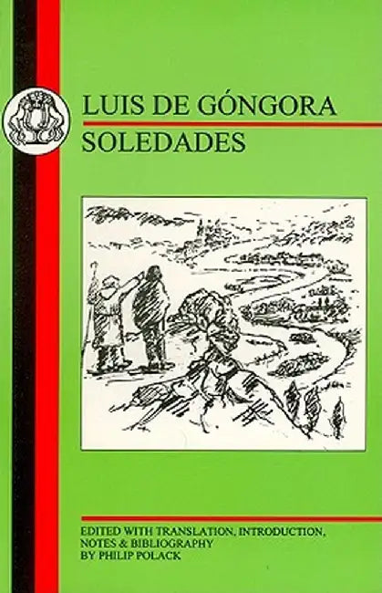 Gongora: Soledades by Luis de Gongora