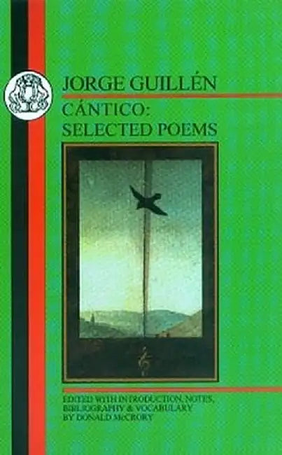 Guillen: Cantico by Jorge Guillen