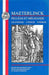 Maeterlinck: Pelleas Et Melisande, with Les Aveugles, L'Intruse, Interieur by Maurice Maeterlinck