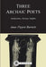 Three Archaic Poets by Anne Pippin Burnett