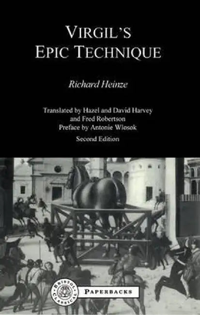 Virgil's Epic Technique by Richard Heinze