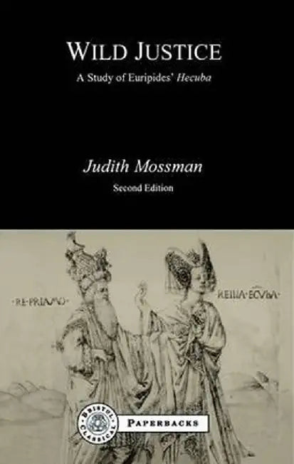 Wild Justice by Judith Mossman