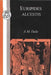 Euripides: Alcestis by A. M. Dale