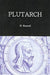 Plutarch: The Iliad Books XIII - XXIV by D. a. Russell